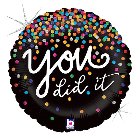 18" You Did It Confetti Holographic Foil Balloon
